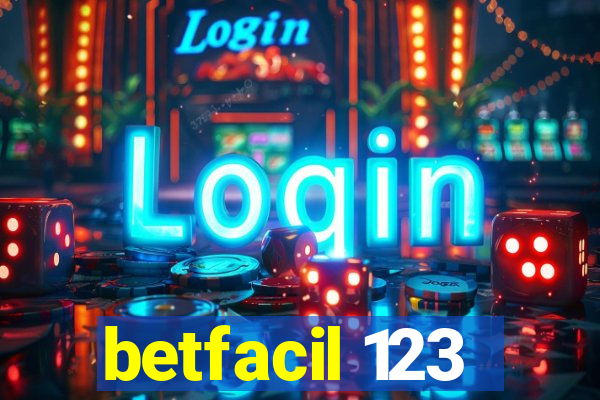 betfacil 123